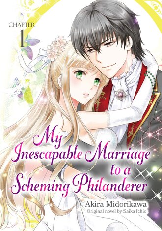 My Inescapable Marriage to a Scheming Philanderer