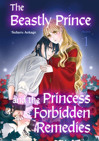 The Beastly Prince and the Princess of Forbidden Remedies