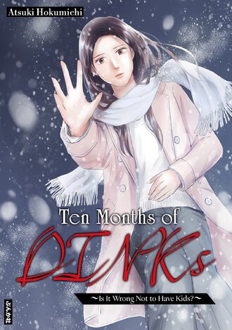 Ten Months of DINKs ~Is It Wrong Not to Have Kids?~ #18