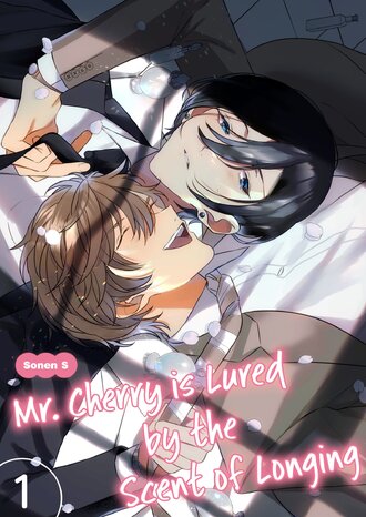 Mr. Cherry is Lured by the Scent of Longing