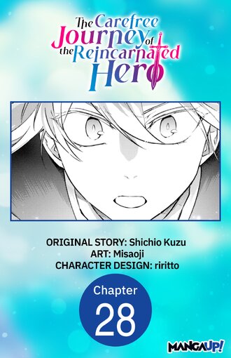 The Carefree Journey of the Reincarnated Hero #28