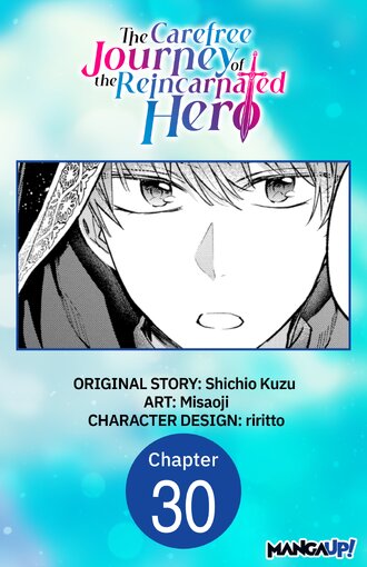 The Carefree Journey of the Reincarnated Hero #30