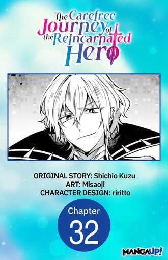 The Carefree Journey of the Reincarnated Hero #32