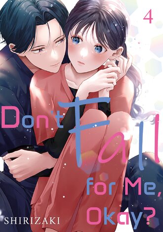 Don't Fall for Me, Okay? #4
