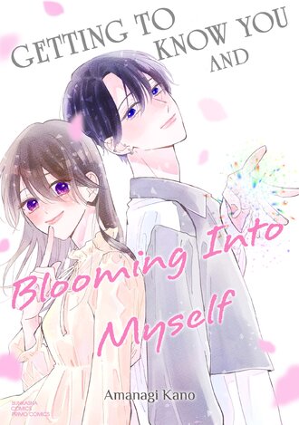 Getting to Know You and Blooming Into Myself