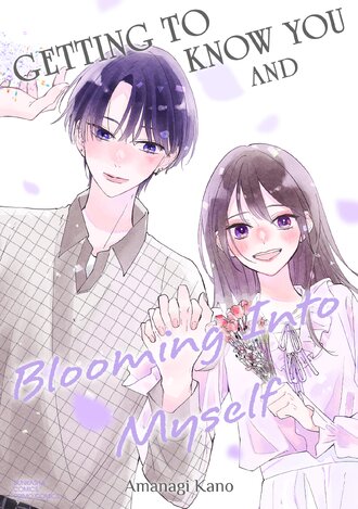 Getting to Know You and Blooming Into Myself #10