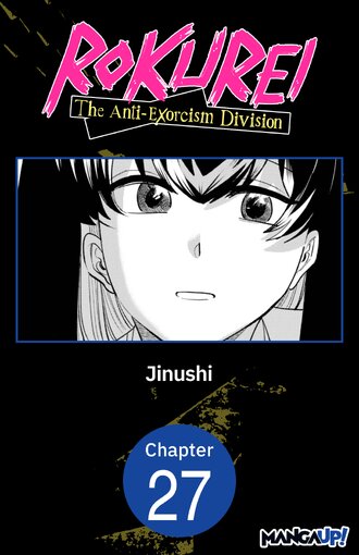 Rokurei: The Anti-Exorcism Division #27