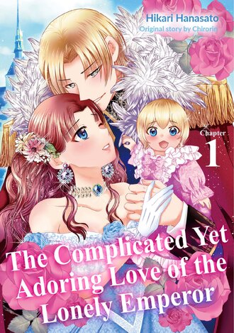 The Complicated Yet Adoring Love of the Lonely Emperor