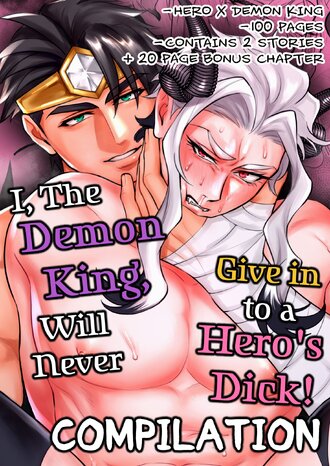 I, the Demon King, Will Never Give In to a Hero's Dick!