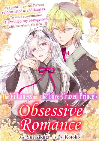 The Villainess and the Love-Crazed Prince's Obsessive Romance