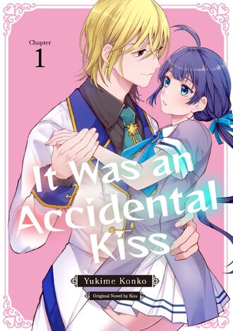 It Was an Accidental Kiss