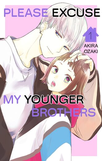 Please Excuse My Younger Brothers