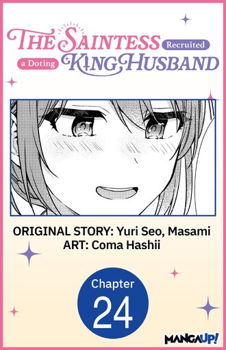 The Saintess Recruited a Doting King Husband #24