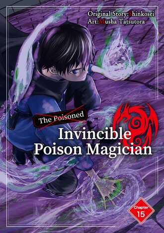 The (Poisoned) Invincible Poison Magician #15