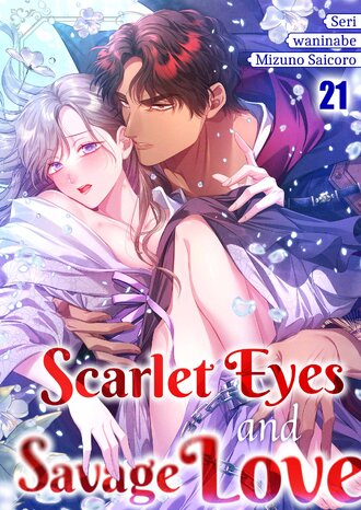 Scarlet Eyes and Savage Love-Full Color #21