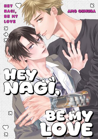 Hey Nagi, Be My Love