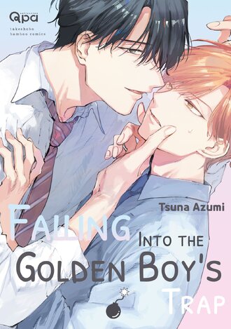 Falling Into the Golden Boy's Trap