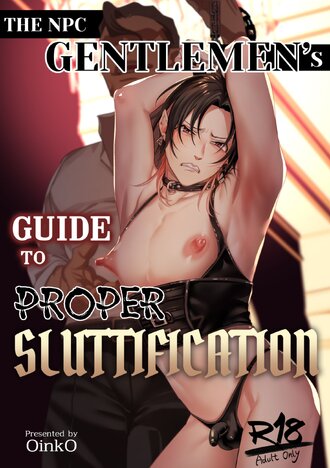 The NPC Gentlemen's Guide to Proper Sluttification