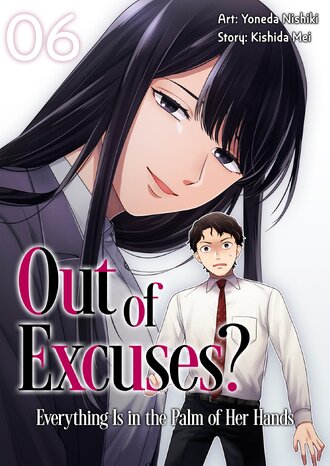 Out of Excuses? Everything Is in the Palm of Her Hands #6
