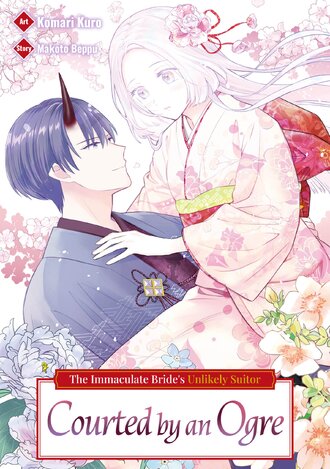 Courted by an Ogre: The Immaculate Bride's Unlikely Suitor