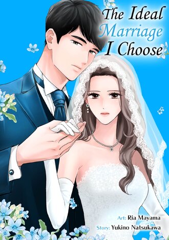 The Ideal Marriage I Choose