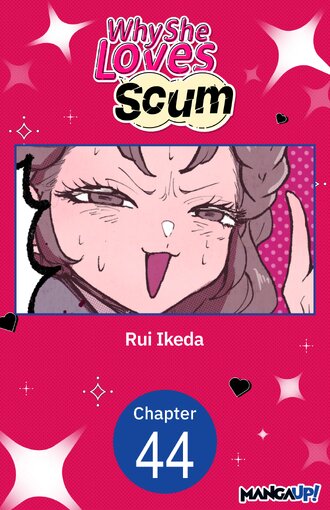 Why She Loves Scum-Full Color #45