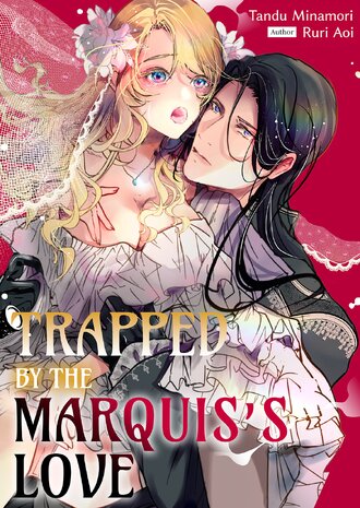 Trapped by the Marquis's Love