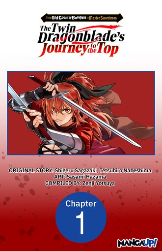 From Old Country Bumpkin to Master Swordsman: The Twin Dragonblade's Journey to the Top