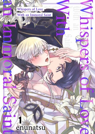 Whispers of Love With an Immoral Saint