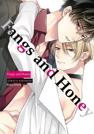 Fangs and Honey