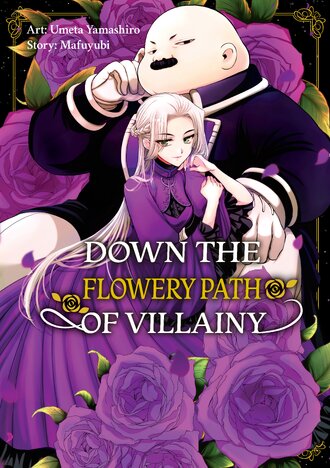 Down the Flowery Path of Villainy #13