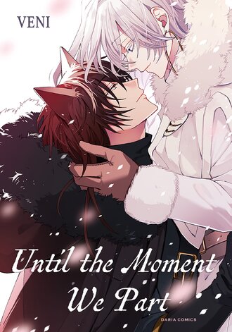 Until the Moment We Part