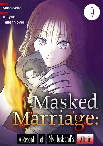 Masked Marriage: A Record of My Husband's Affair #9