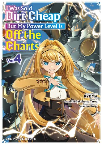 I Was Sold Dirt Cheap, But My Power Level Is Off the Charts #4