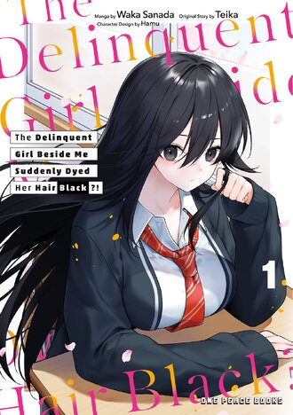 The Delinquent Girl Beside Me Suddenly Dyed Her Hair Black?! #1