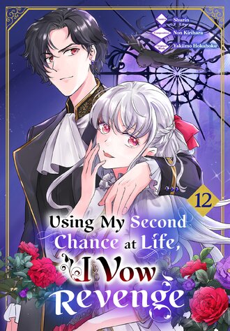 Using My Second Chance at Life, I Vow Revenge #12