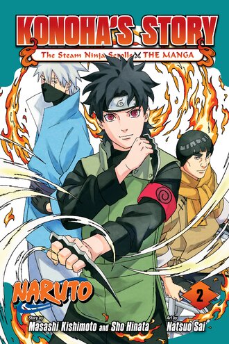 Naruto: Konoha's Story-The Steam Ninja Scrolls: The Manga #2