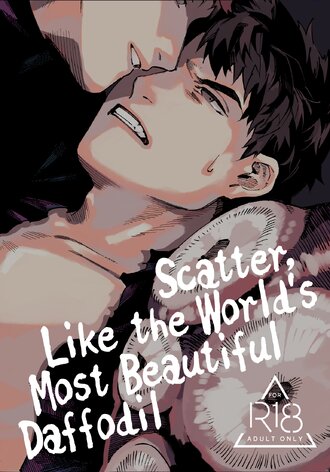 Scatter, Like the World's Most Beautiful Daffodil