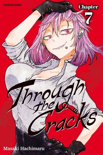 <Chapter release>Through the Cracks #7