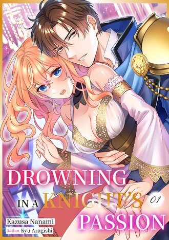 Drowning In A Knight's Passion