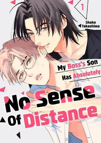 My Boss's Son Has Absolutely No Sense Of Distance