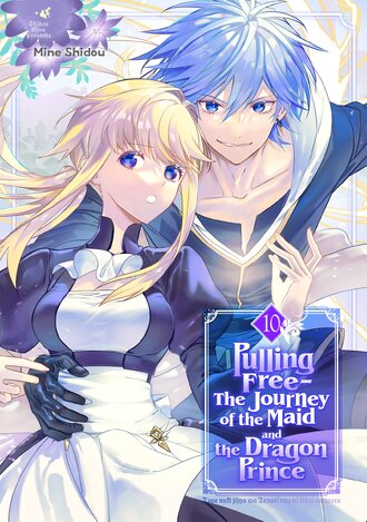 Pulling Free - The Journey of the Maid and the Dragon Prince #10