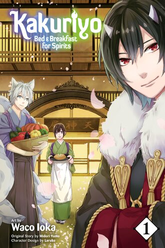 Kakuriyo: Bed & Breakfast for Spirits