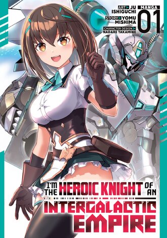 I'm the Heroic Knight of an Intergalactic Empire!