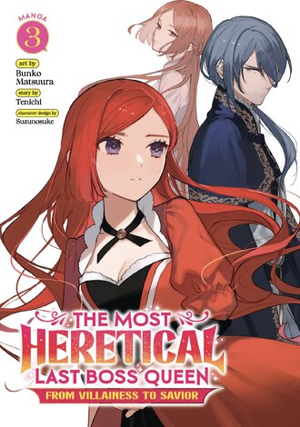 The Most Heretical Last Boss Queen: From Villainess to Savior #3