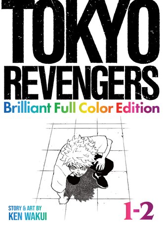 Tokyo Revengers: Brilliant Full Color Edition (Omnibus)