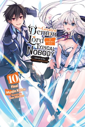 The Greatest Demon Lord Is Reborn as a Typical Nobody #10