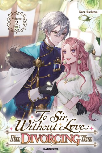 <Partial release>To Sir, Without Love: I'm Divorcing You #7