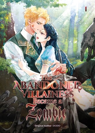 The Abandoned Villainess Became a Zombie #25