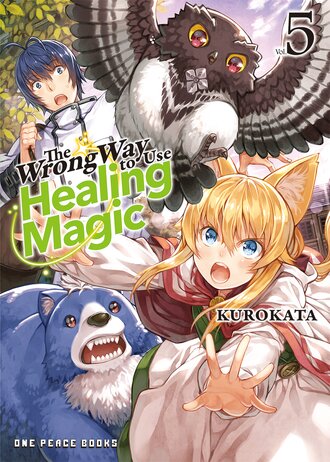 The Wrong Way to Use Healing Magic #5